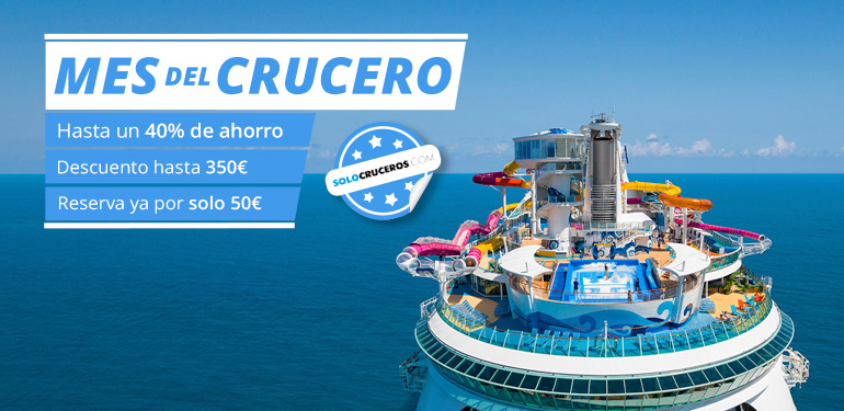 Mes del Crucero, ahorra en tu crucero. SoloCruceros.cl Mes del Crucero, ahorra en tu crucero. SoloCruceros.cl